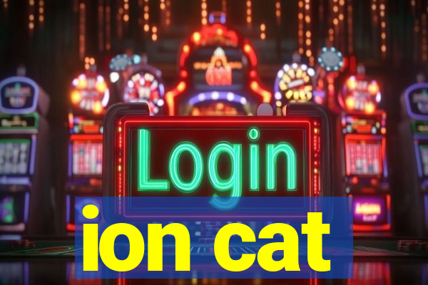 ion cat